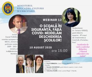 Webinar cu genericul „O ȘCOALĂ ÎN SIGURANȚĂ, FĂRĂ COVID: MODELĂM DESCHIDEREA ȘCOLILOR!”