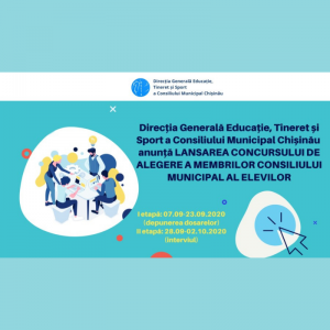 Concursul de alegere a membrilor Consiliului Municipal al Elevilor din municipiul Chișinău