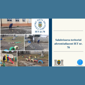 Salubrizarea teritoriul aferent/adiacent IET nr. 78