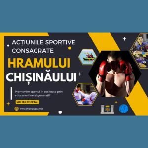 Acțiunile sportive consacrate Hramului Chișinăului