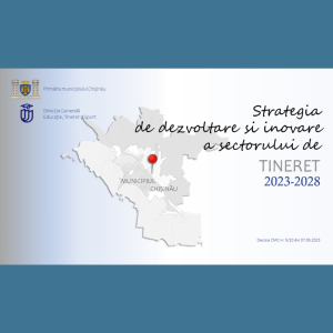 Strategia de dezvoltare și inovare a sectorului de tineret a municipiului Chișinău pentru anii 2023-2028 a fost aprobată