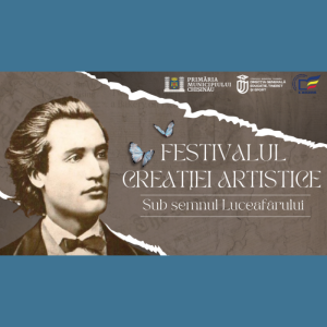 Festivalul creației artistice „Sub semnul Luceafărului”