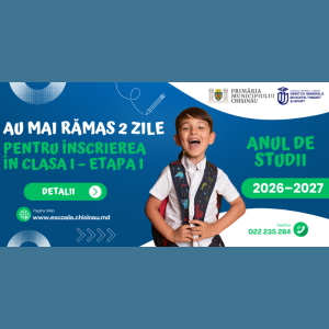 AU MAI RĂMAS 2 ZILE PENTRU ÎNSCRIEREA ÎN CLASA I – ETAPA I