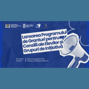 Astăzi lansăm Programul Municipal de Granturi pentru Consiliile Elevilor și Grupurile de Inițiativă ale Tinerilor!