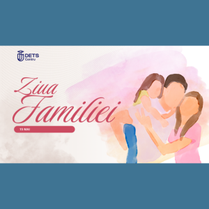 15 mai-Ziua Familiei