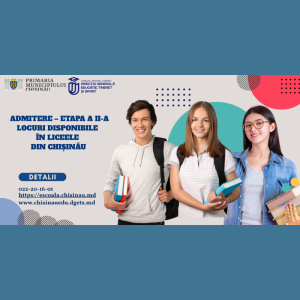 ADMITEREA ÎN LICEELE DIN CHIȘINĂU CONTINUĂ! DGETS PUBLICĂ LISTA LOCURILOR DISPONIBILE PENTRU ETAPA A II-A