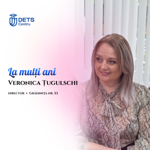 La mulți ani, Veronica Țugulschi, director Grădinița nr. 53