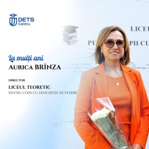 La mulți ani, Aurica Brînza, director Liceul Teoretic pentru copii cu deficiențe de vedere