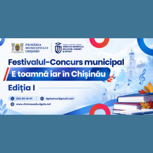Festivalul-Concurs municipal „E toamnă iar în Chișinău”, Ediția I!